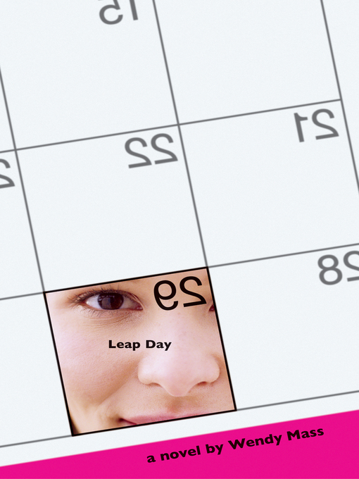 Title details for Leap Day by Wendy Mass - Wait list